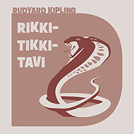 Rikki-tikki-tavi and other stories about animals - Rudyard Kipling
