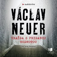 Murder with added value - Václav Neuer