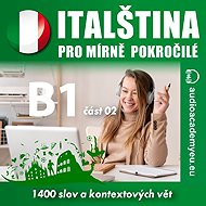 Italian for Intermediate B1 - Part 2 - Tomáš Dvořáček