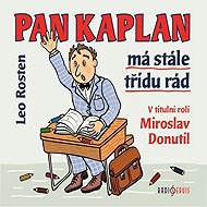 Mr. Kaplan still likes the class - Leo Rosten