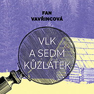The Wolf and the Seven Little Goats - Fan Vavřincová
