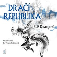 Dragon Republic - R. F. Kuang