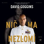 Nothing will break me - David Goggins
