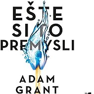 Think it over yet - Adam Grant