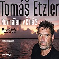 Journalist in China 2 - Tomáš Etzler  Tomáš Etzler