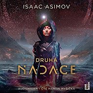 Druhá Nadace - Isaac Asimov
