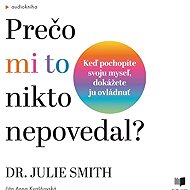 Why didn't anyone tell me? - Julie Smith
