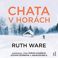 Chata v horách - Ruth Ware