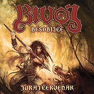 Bivoj běsobijce - Juraj Červenák  Juraj Červenák