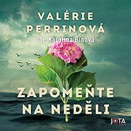Zapomeňte na neděli - Valérie Perrin