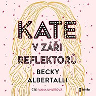 Kate in the spotlight - Becky Albertalli