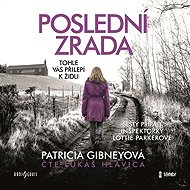 Poslední zrada - Patricia Gibney