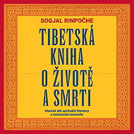 Tibetská kniha o životě a smrti - Sogjal-rinpočhe