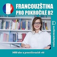 Francouzština pro pokročilé B2 - Tomáš Dvořáček