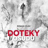 Doteky osudu - Roman Cílek