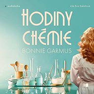 Hodiny chémie - Bonnie Garmus