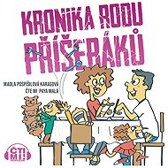 Kronika rodu Příšeráků - Madla Pospíšilová Karasová