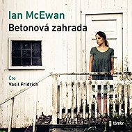 Concrete garden - Ian McEwan
