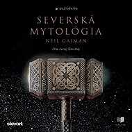 Severská mytológia - Neil Gaiman