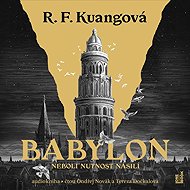 Babylon neboli Nutnost násilí - R. F. Kuang