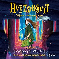 Starlight 1: Vilma and the Lost Day - Dominique Valente
