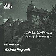 Dávná moc zlatého kapradí - Šárka Blažejová