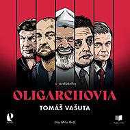 Oligarchovia - Tomáš Vašuta