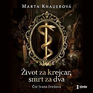 Life for a penny, death for two - Marta Knauerová