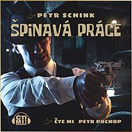Špinavá práce - Petr Schink