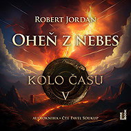 Kolo času V.: Oheň z nebes - Robert Jordan