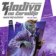 Kladivo na čaroděje: Magie pro každého - Jiří Pavlovský