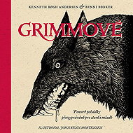 Grimmové - Benni Břdker  Kenneth Břgh Andersen
