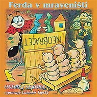 Ferda v mraveništi - Ondřej Sekora