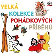 Velká kolekce pohádkových příběhů - Ludvík Středa