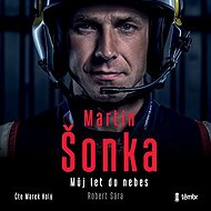 Martin Šonka: My Flight to Heaven - Martin Šonka  Sára Robert