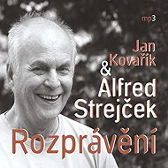 Rozprávění - Alfred Strejček  Jan Kovářík