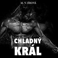 Chladný král - Michala Věra Jírová