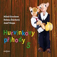 Hurvínkovy příhody 5 - Helena Stachová  Miloš Kirschner