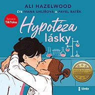 The hypothesis of love - Ali Hazelwood