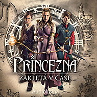 Princezna zakletá v čase - Lukáš Daniel Pařík  Petr Kubík