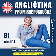 Angličtina pro mírně pokročilé B1, část 1 - Alena Sasínová  Jeff Short  Kateřina Dvořáčková  Tomáš Dvořáček