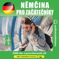Němčina pro začátečníky A1 - A2 - Alena Sasínová  Jeff Short  Kateřina Dvořáčková  Tomáš Dvořáček