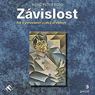 Závislost - Heinz-Peter Röhr  Heinz-Peter Röhr