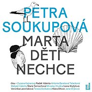 Marta doesn't want children - Petra Soukupová