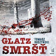 Glatz - Storm - Tomasz Duszyński