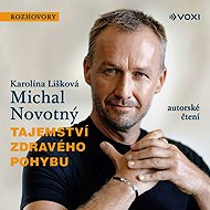 The secret of healthy movement - Karolína Lišková  Michal Novotný