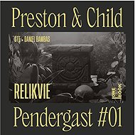 Relics - Douglas Preston  Lincoln Child