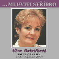 Speak Silver - Věra Galatíková - Usebraná láska - Zuzana Maléřová