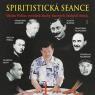 Spiritist seance - Faltus Václav