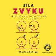 Síla zvyku... - Charles Duhigg